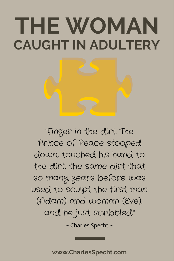 Woman Caught In Adultery Scripture Luke Mariela Goff